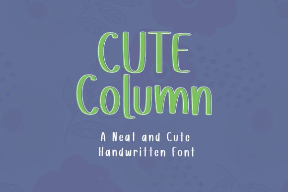 Cute Column Font: A Delightful Design Choice