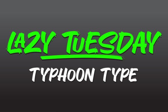 Lazy Tuesday Font for Business
