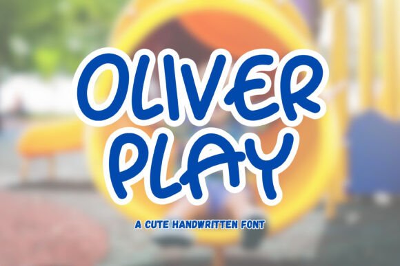 Oliver Play: A Fun Font for Creative Projects